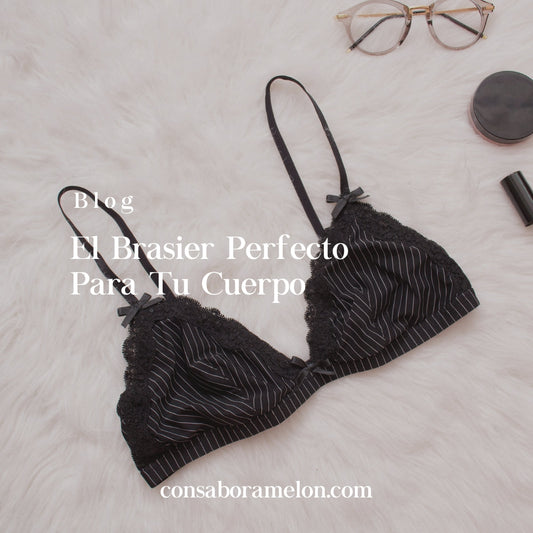 El Brasier Perfecto Para Tu Cuerpo