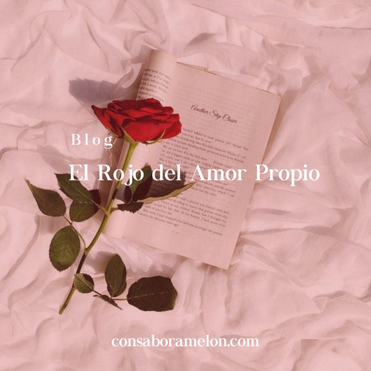 El Rojo del Amor Propio